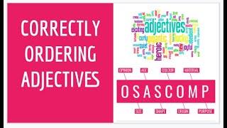 Online English - ordering adjectives  OSASCOMP