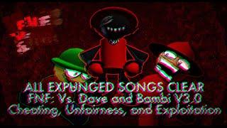 All Expunged Songs Clear - FNF Vs. Dave and Bambi V3.0