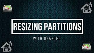 Resizing Partitions with GParted