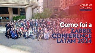 Como foi a Zabbix Conference Latam 2024