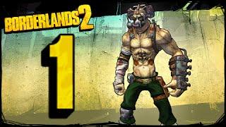 Borderlands 2  Episode 1