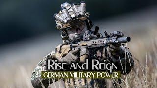 GERMAN MILITARY POWER  Rise and reign