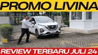 REVIEW NISSAN LIVINA VL TERBARU JULI 2024 - LENGKAP DENGAN INFO HARGA DAN PROGRAM DISKON ‼️