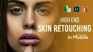 High end skin retouching in mobile  Realistic skin texture like photoshop  Skin retouching