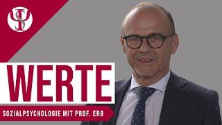 Werte  Sozialpsychologie mit Prof. Erb