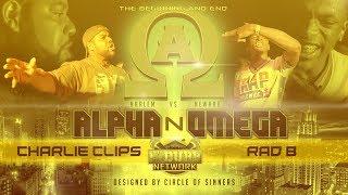 CHARLIE CLIPS VS RAD B  Udubbs Alpha N Omega Rap Battle