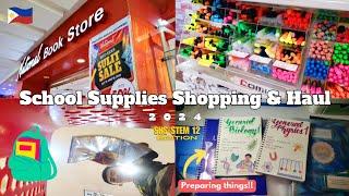 BACK TO SCHOOL SUPPLIES SHOPPING & HAUL 2024 + PREPARING THINGS  STEM 12 - PHILIPPINES 