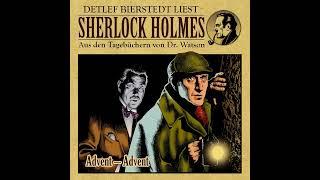 Advent Sherlock Holmes aus den Tagebüchern von Dr. Watson gelesen von Detlef Bierstedt