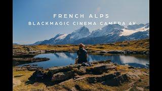 The French Alps with the Blackmagic Cinema Camera 6K  Open Gate 32 BMCC6K