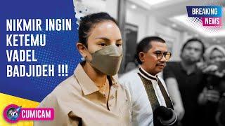 BREAKING NEWS Nikita Mirzani Ungkap Keinginannya Bertemu Vadel Badjideh Ini Katanya