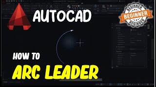 AutoCAD How To Arc Leader