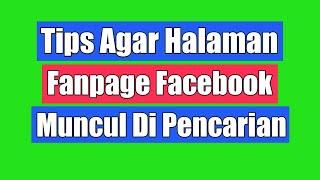 Tips Agar Halaman Facebook Muncul Di Pencarian