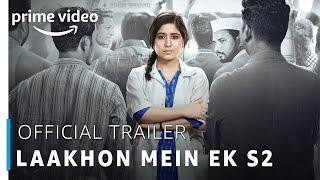 Laakhon Mein Ek  Season 2 - Official Trailer  Shweta Tripathi  Prime Exclusive 2019