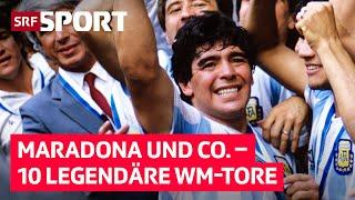 Vom Maradona-Solo bis zum Shaqiri-Schlenzer – 10 legendäre WM-Tore  SRF Sport