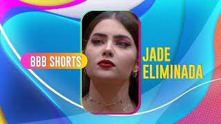 JADE ELIMINADA COM 8493% DOS VOTOS   BIG BROTHER BRASIL 22 #shorts