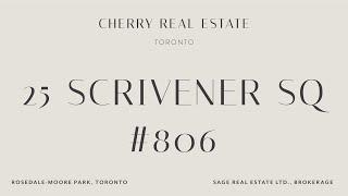 25 Scrivener Sq #806  Rosedale-Moore Park  Toronto