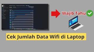 Cara Cek Penggunaan Data Wifi di Laptop Atau PC