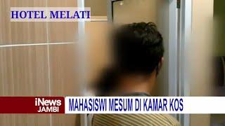 MAHASISWI MESUM DI KAMAR KOS KOTA JAMBI