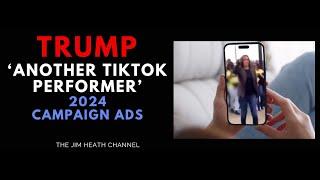 2024 Trump Another TikTok Performer Ad