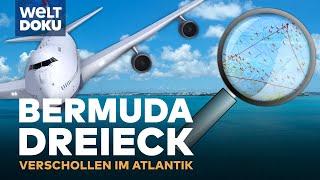 Das BERMUDA-DREIECK - Verschollen im Atlantik  WELT HD Doku