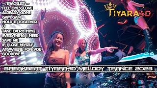 BREAKBEAT TIYARA 4D FULL BASS MELODY TRANCE TERBARU 2023