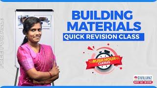 Building Materials  Quick Revision Class  Rush Hour  Civilianz