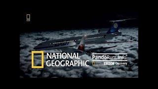 Секунды до катастрофы РЕЙС 800  National Geographic HD