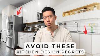 8 Kitchen Design Regrets & Common Mistakes To Avoid