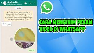 Cara Mengirim Pesan Video di WhatsApp Seperti Pesan Suara