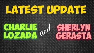 Latest Update Charlie Lozada at Sheerlyn Gerasta