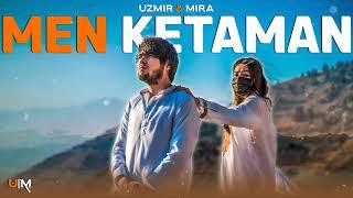 UZmir & Mira - Men ketaman Music  Узмир & Мира - Мэн кэтаман