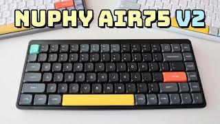 My Favorite Keyboard -- Nuphy Air75 v2 Review