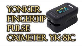 Check pulse and oxygen saturation SpO2  Yonker Fingertip Pulse Oximeter YK-81C Unbox and Review