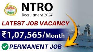 NTRO Recruitment 2024  Latest Job Vacancy 2024  Job Vacancy for Freshers