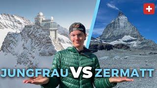 ZERMATT vs JUNGFRAU REGION Which is better?