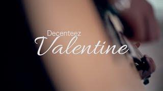Decenteez- Be my valentine reprise ft Amit Dangol B-8Eight