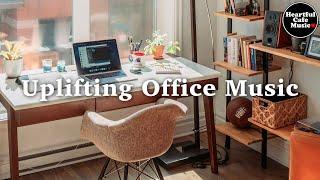 Uplifting Office Music MIX 【For Work  Study】Restaurants BGM Lounge Music shop BGM