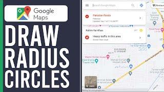 How to Draw Radius Circle on Google Maps Easy 2024