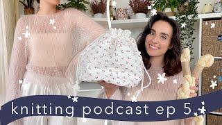 Knitting Podcast Ep. 5  so many red garments the cutest project bag & one stranded mohair pieces