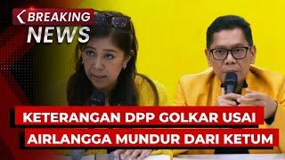 BREAKING NEWS - Konpers DPP Golkar Usai Airlangga Hartarto Nyatakan Mundur dari Ketum