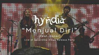 Hyndia x Danar Widianto - Menjual DiriLive Senandika Album Release Party