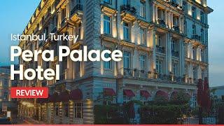 Pera Palace Hotel Review Is It Worth It?