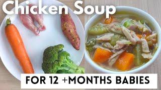 Chicken Soup Recipe For Babies And Toddlers  Soup Recipes  Chicken Soup