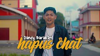 HAPUS CHATTING - Dandy Barakati Diskotanah