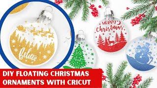 How To Make Floating Ornaments With Cricut
