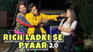 Rich Ladki Se Pyaar 2.0  In Love With Rich Girl  ft Sushant Maggu  This is sumesh