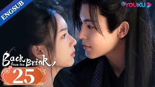 Back from the Brink EP25  Dragon Boy Falls in Love with Taoist Girl  Neo Hou  Zhou Ye  YOUKU