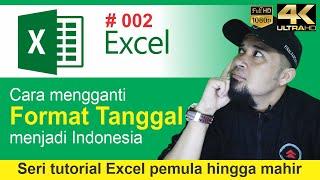 Mengganti format tanggal menjadi bahasa indonesia di excel belajar excel untuk pemula