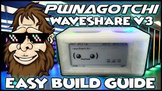 How to Make A Pwnagotchi with Waveshare V3 Screen  Easiest Method Works First Time Every Time