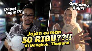 CHALLENGE JAJAN HANYA 100 BATH DI STREETFOOD THAILAND  w@IndiraKalistha